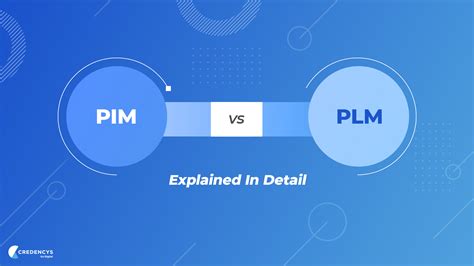 plm for cosmetic|PLM and connectivity reach a crucial point .